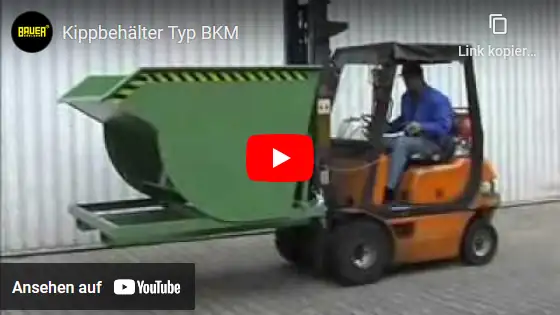 Video Bauer Kippbehälter Typ BKM