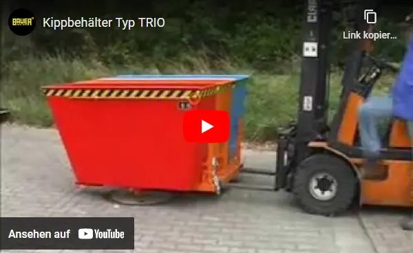 Video Bauer Kippbehälter Typ TRIO