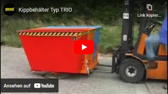 Video Bauer Kippbehälter Typ TRIO