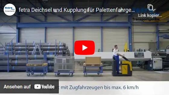Video: Fetra Deichsel und Kupplungszapfen