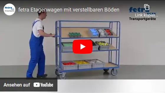 Video Fetra Etagenwagen mit verstellbaren Böden